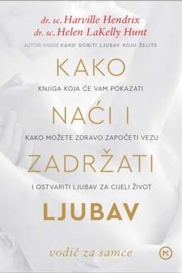 Kako naći i zadržati ljubav