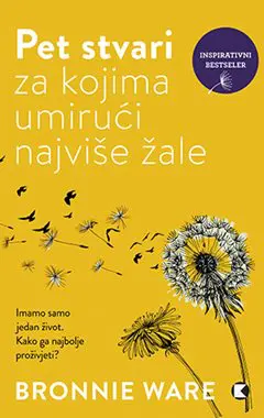 pet stvari za kojima umirući najviše žale
