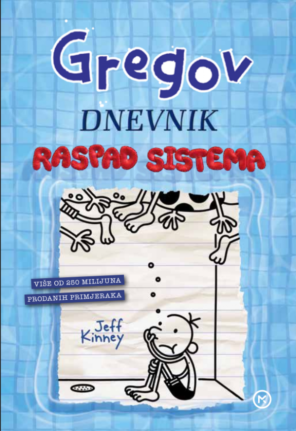 gregov dnevnik: raspad sistema