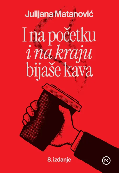 i na početku i na kraju bijaše kava