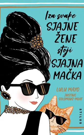 iza svake sjajne žene stoji sjajna mačka