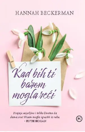 kad bih ti barem mogla reći