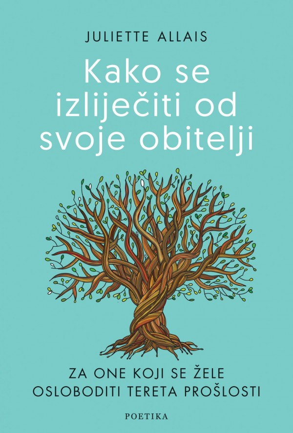 kako se izliječiti od svoje obitelji