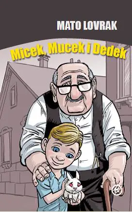 micek, mucek i dedek