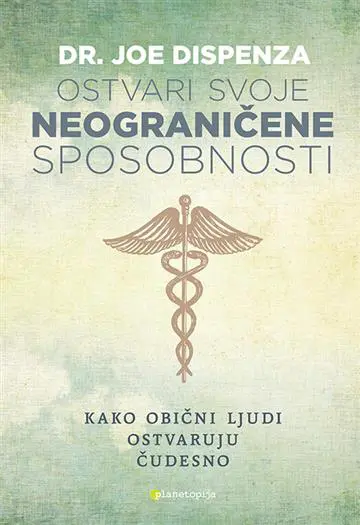 ostvari svoje neograničene sposobnosti