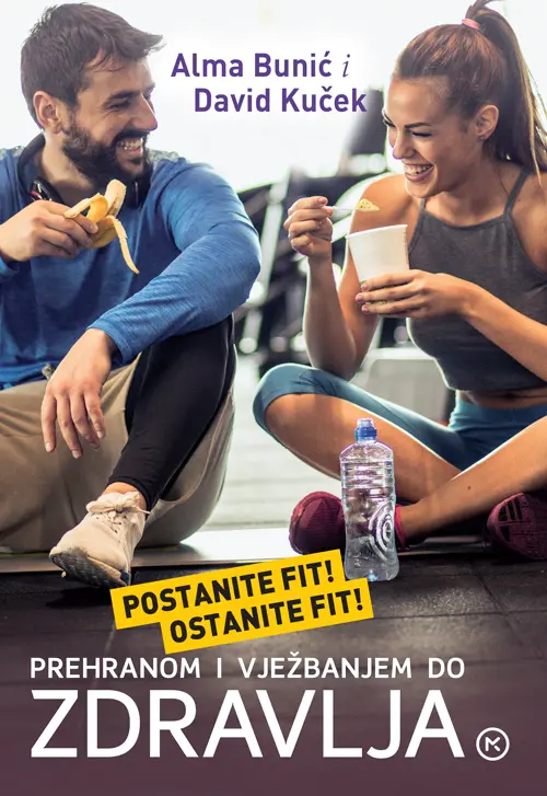 prehranom i vježbanjem do zdravlja
