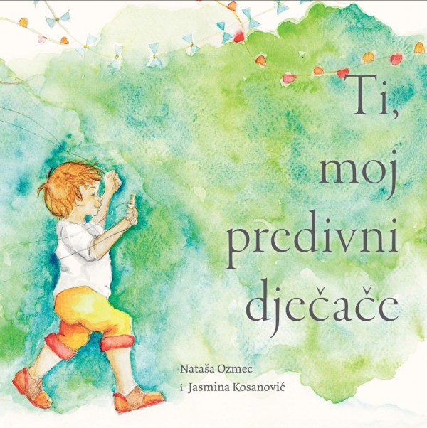 ti, moj predivni dječače