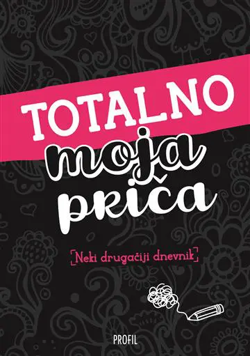 totalno moja priča neki drugačiji dnevnik
