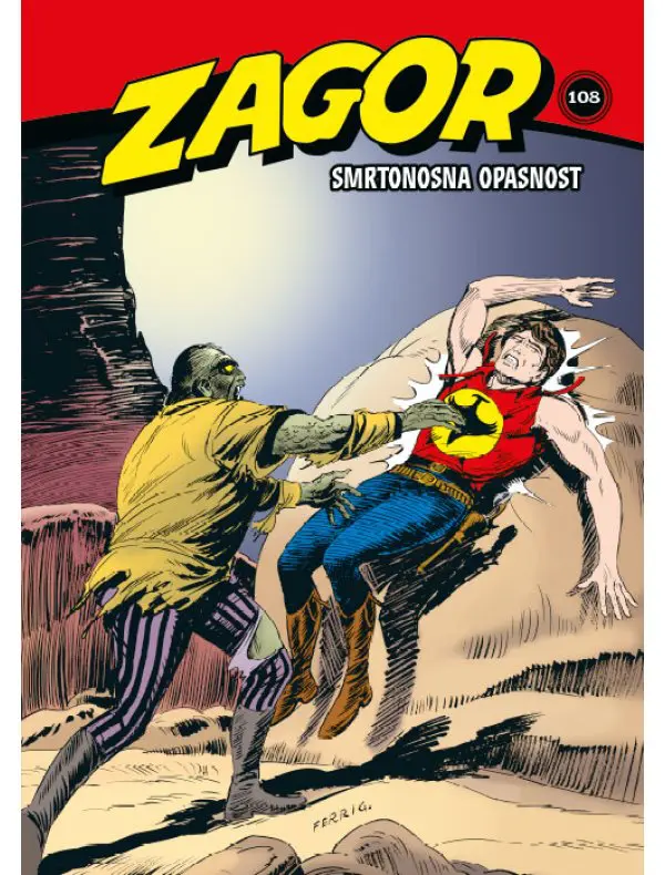 zagor kolor biblioteka 108. knjiga – smrtonosna opasnost