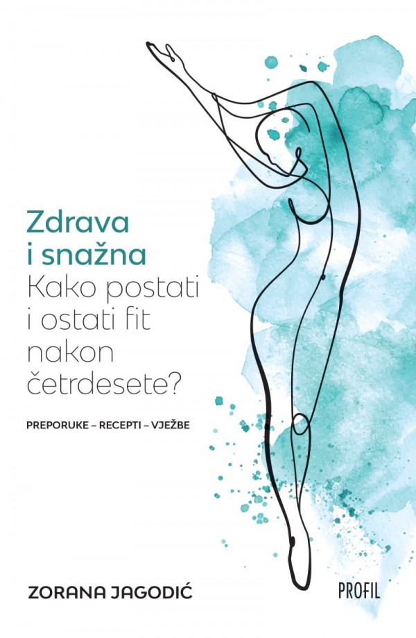 zdrava i snažna