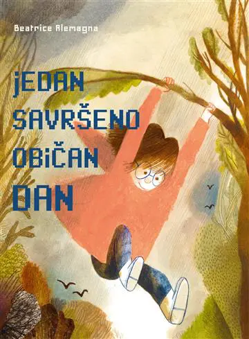 jedan savršeno običan dan