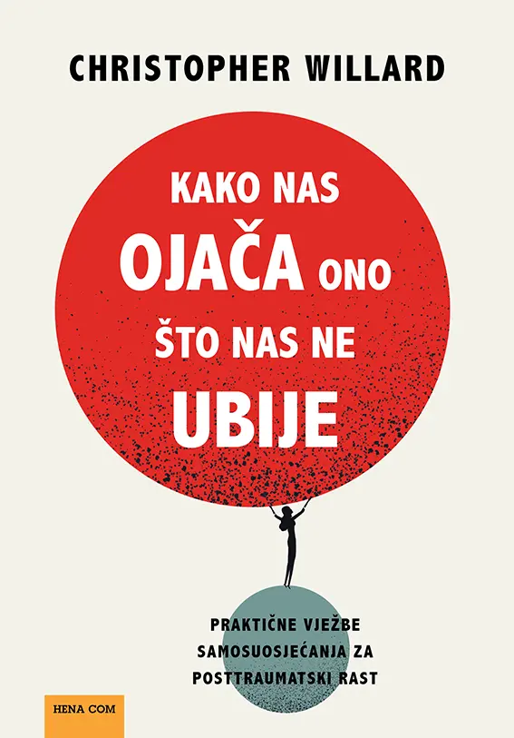 kako nas ojača ono što nas ne ubije