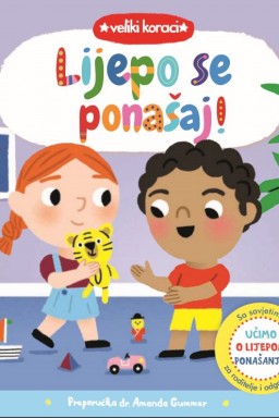 Veliki koraci - Lijepo se ponašaj!