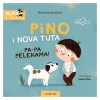 pino i nova tuta pa pa pelenama