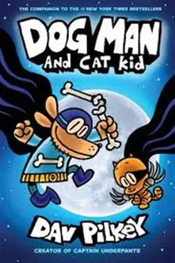 Dog Man 4: Dog Man and Cat Kid