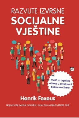 Razvijte izvrsne socijalne vještine