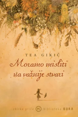 Moramo misliti na važnije stvari