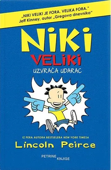 niki veliki- uzvraća udarac
