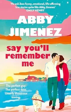 say you'll remember me