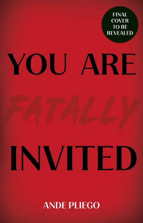 you are fatally invited