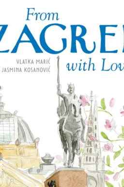 From Zagreb, with Love