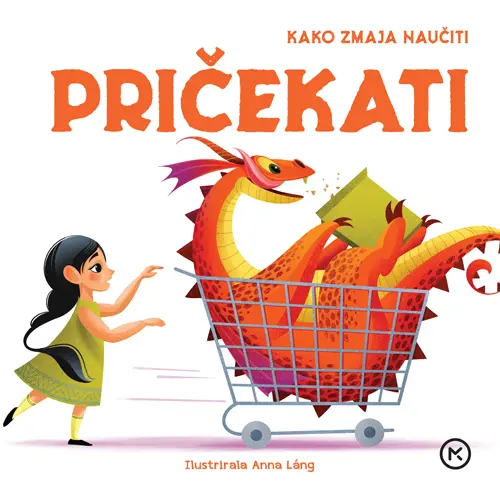 kako zmaja naučiti pričekati