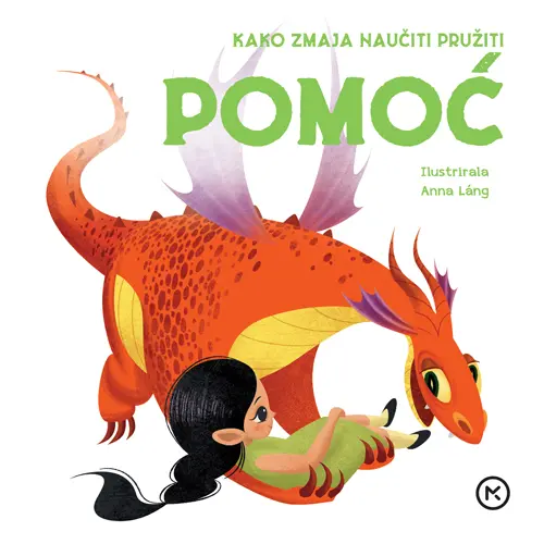 kako zmaja naučiti pružiti pomoć