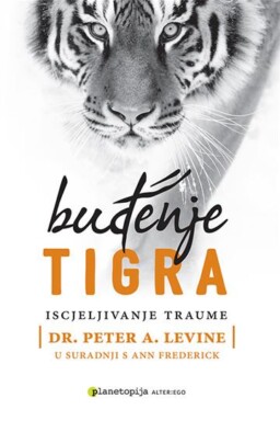Buđenje tigra - Iscjeljivanje traume