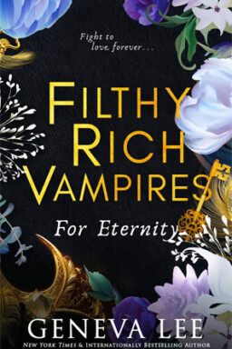 Filthy Rich Vampires: For Eternity