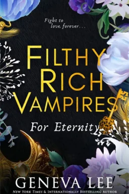 Filthy Rich Vampires: For Eternity