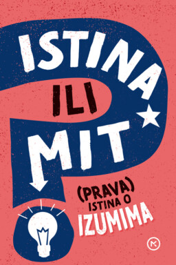 Istina ili mit - (prava) istina o izumima