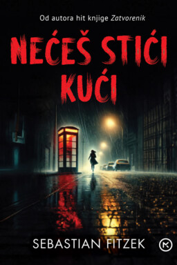 nećeš stići kući