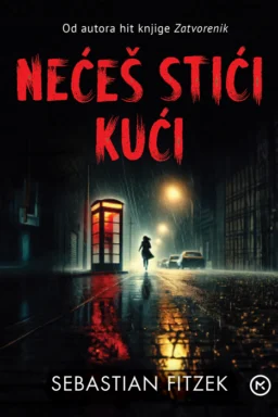 Nećeš stići kući
