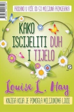 Kako iscijeliti duh i tijelo