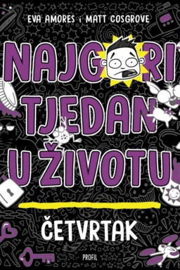 Najgori tjedan u životu - Četvrtak