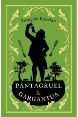 Pantagruel and Gargantua