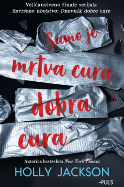 Samo je mrtva cura dobra cura