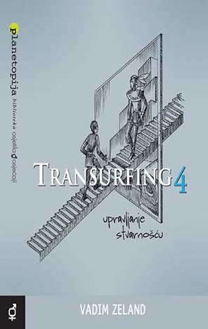 Transurfing 4 1 transurfing 4
