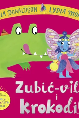 Zubić- vila i krokodil