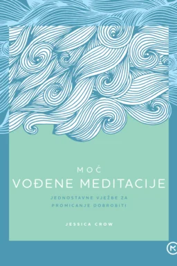 Moć vođene meditacije