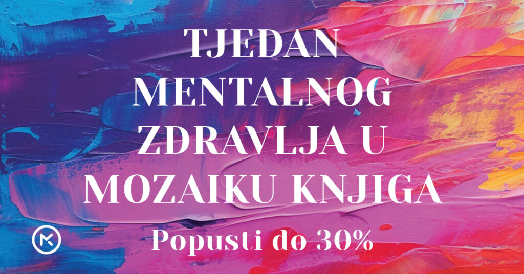 Tjedan mentalnog zdravlja: knjige koje vraćaju ravnotežu 1 1025 kat tjedan mentalnog zdravlja u mk 30posto novi banneri 1200x628 1