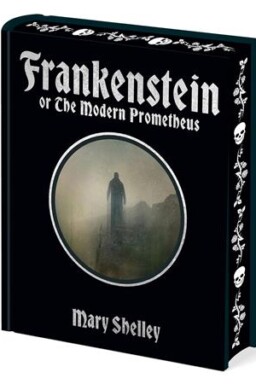 Frankenstein : Or The Modern Prometheus