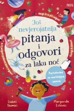 Još nevjerojatnija pitanja i odgovori za laku noć
