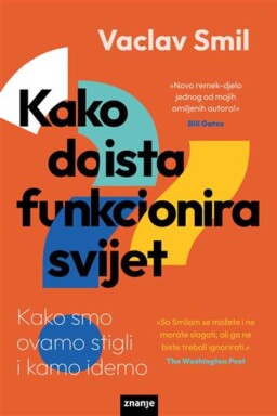 Kako doista funkcionira svijet