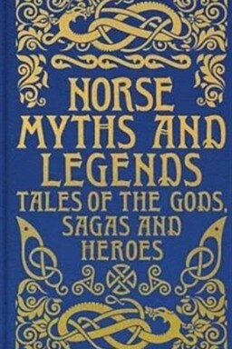 Norse Myths and Legends