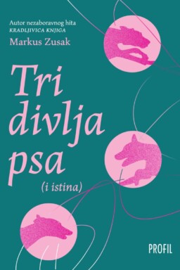 Tri divlja psa (i istina)