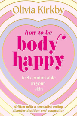 How to Be Body Happy