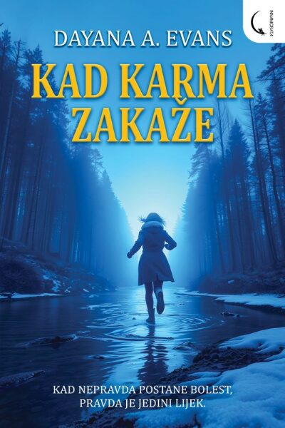 Kad karma zakaže 1 kad karma zakaže