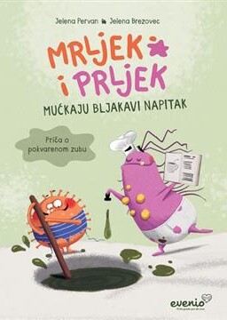 Mrljek i Prljek mućkaju bljakavi napitak – Priča o pokvarenom zubu