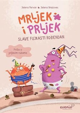 Mrljek i Prljek slave fujkasti rođendan – Priča o prljavim rukama